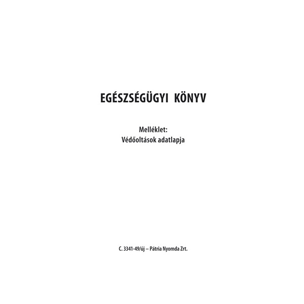 14 év alatti gyermekeknek egészségügyi könyv nyomtatvány