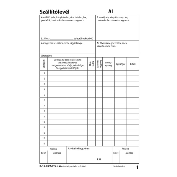 B.10-70/A/V/S A5 25x4lapos álló "Szállítólevél" tömbös nyomtatvány