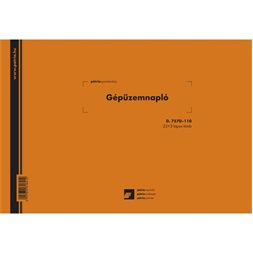 D.7570-110 A4 25x3lap fekvő "Gépüzemnapló" nyomtatvány